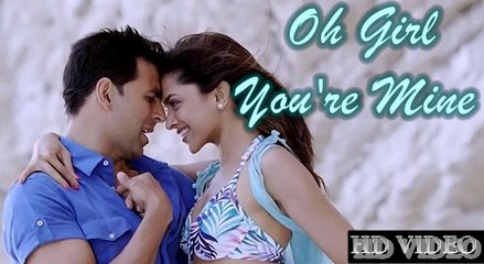 Latest Video Song - Oh Girl You're Mine - HD(Full Song) - Housefull - Akshay, Lara, Ritesh, Deepika - PK hungama mASTI Official Channel