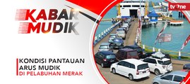 Kondisi Pantauan Arus Mudik di Pelabuhan Merak