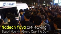 Nadech Yaya are leaving, Bluport Hua Hin (Grand Opening Day)  ณเดช ญาญ่า