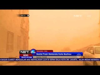 Badai Pasir Melanda Kota di Cina - NET24