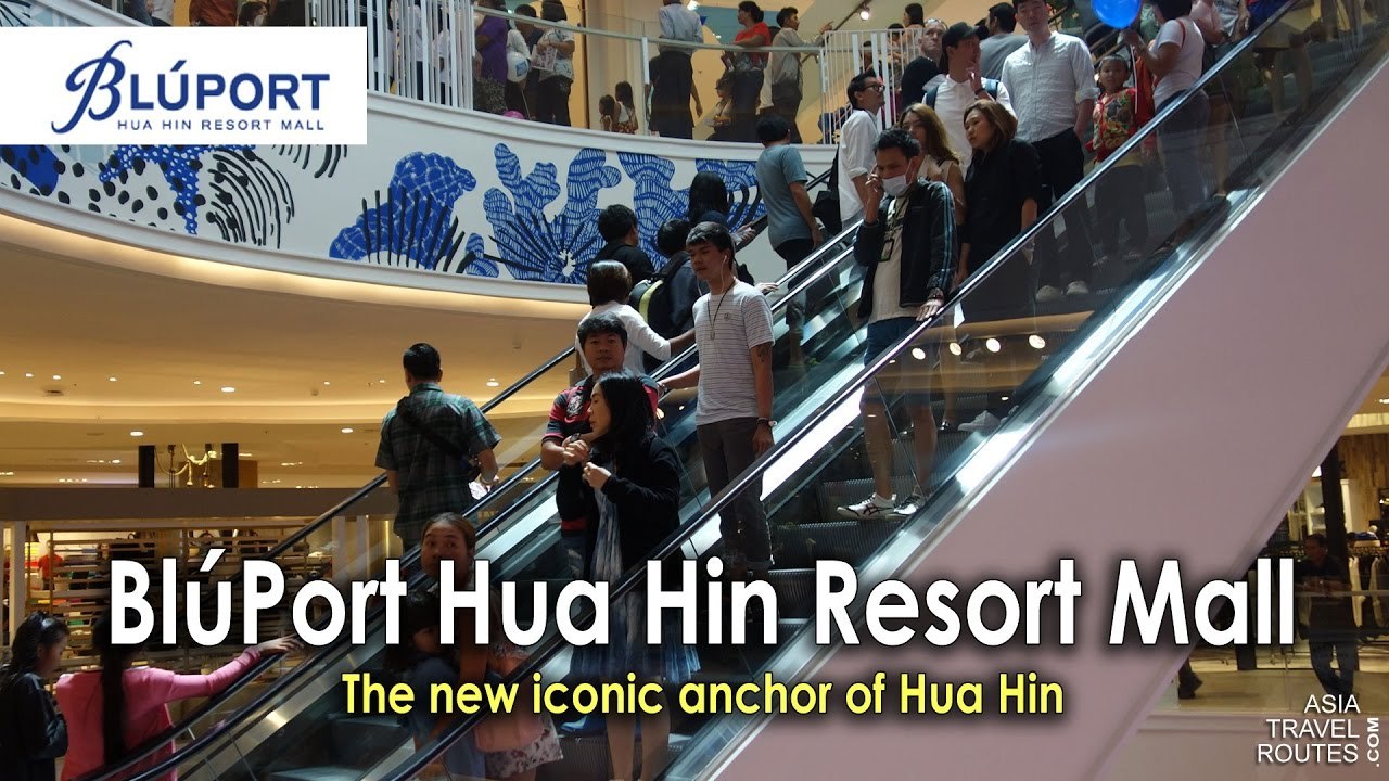 Bluport Hua Hin Shopping Mall, The new iconic anchor of Hua Hin ศูนย์การค้าบลูพอร์ต หัวหิน