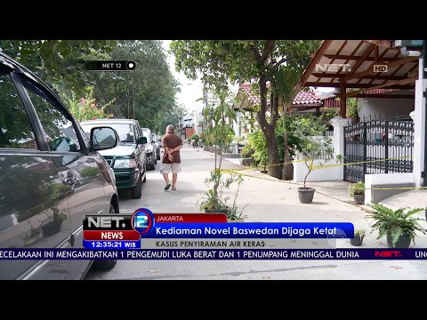 Penjagaan Ketat Kediamaan Novel Baswedan - NET12