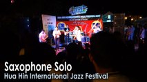 Saxophone Solo Hua Hin International Jazz Festival