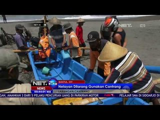 Nelayan Dilarang Gunakan Cantrang - NET24