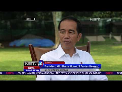 Presiden: Kita Harus Hormati Proses Hukum NET24