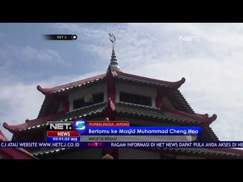 Wisata Religi ke Masjid Muhammad Cheng Hoo - NET5