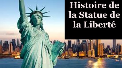 Documentaire : Histoire de la Statue de la Liberté