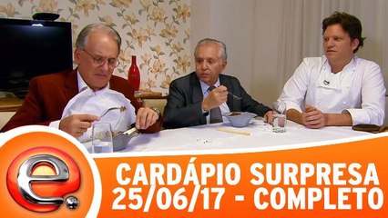Cardápio Surpresa com Carlos Alberto de Nóbrega - 25.06.17 - Completo