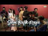 ERAkustik Raya - Jom Balik Raya (Zahid, Syuhada, Wani Kayrie, Xpose, Putera Muhammad & Yoyo)