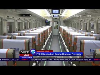 PT KAI Luncurkan Kereta Ekonomi Premium - NET5