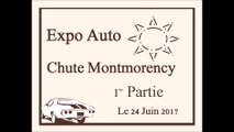 Expo Auto Chute Montmorency Le 24 Juin 2017 première partie