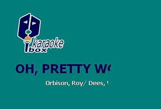 OH, PRETTY WOMAN - ROY ORBISON (KARAOKE)
