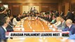 Speakers from 25 Eurasian countries' parliaments meeting in Seoul