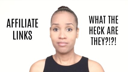 Affiliate Links | What the Heck Are They?!?