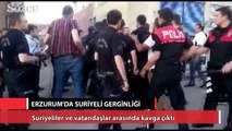 Erzurum’da Suriyeliler ve vatandaşlar arasında kavga çıktı