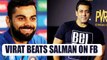 Virat Kohli beats Salman Khan and Amitabh Bachchan in facebook popularity | Oneindia News