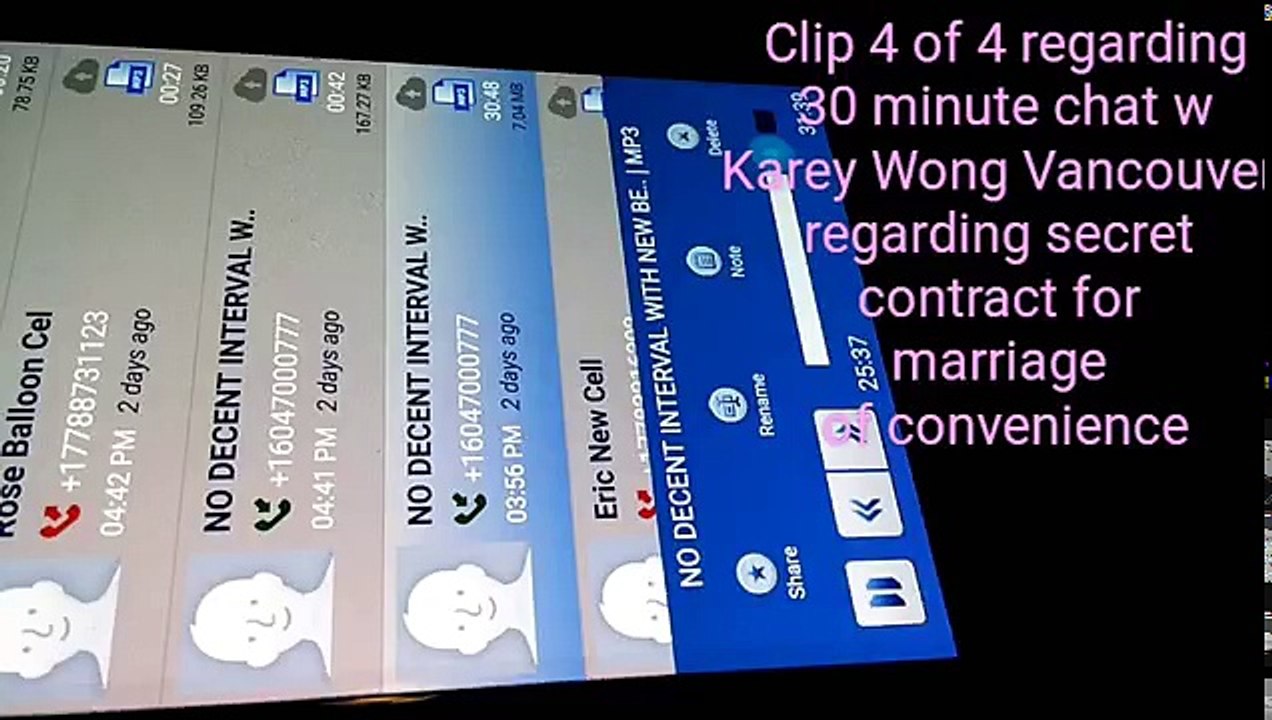 For Canadian Immigration Visa Citizenship Ministers - Karey Wong, marriage scam, Audio Recording #4 of #4
