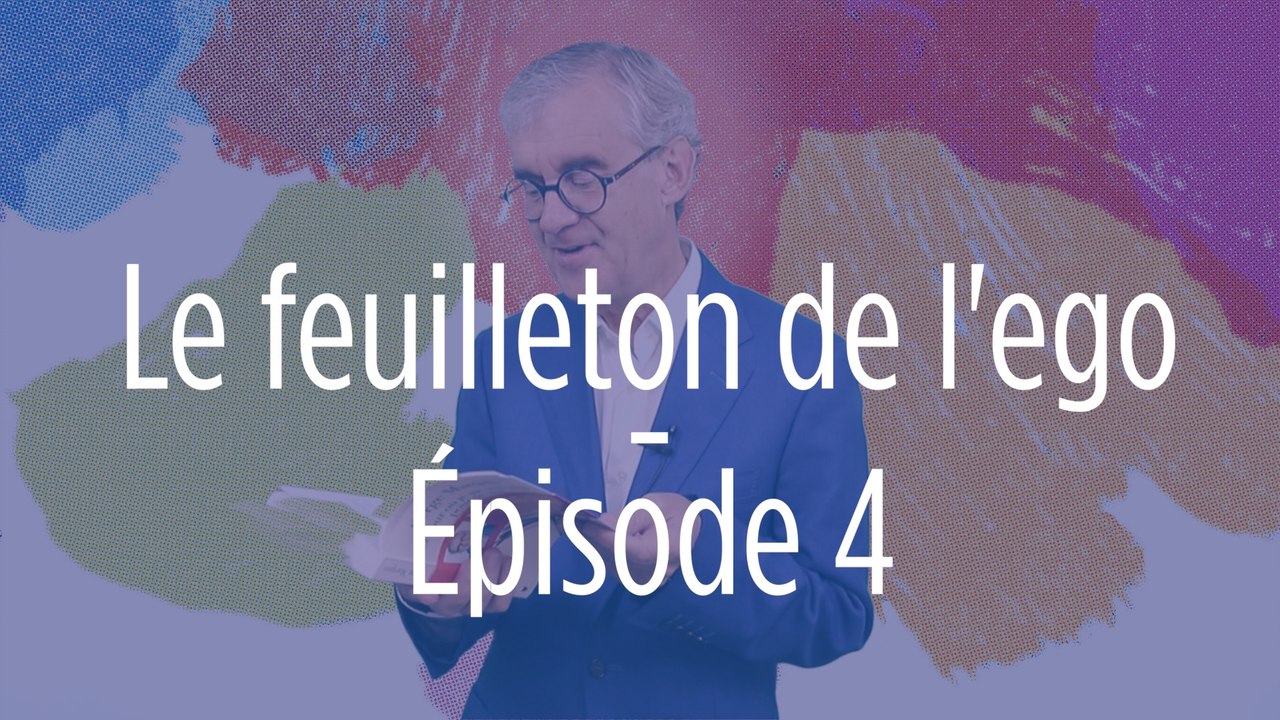 Le feuilleton de l'ego #4 : la maladie, deuxième choc