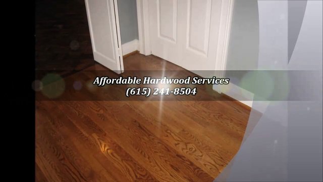 Affordable Hardwood Services - (615) 241-8504