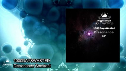 1000DaysWasted - Dissonance Constant Video - Drum and Bass Neurofunk Neuro