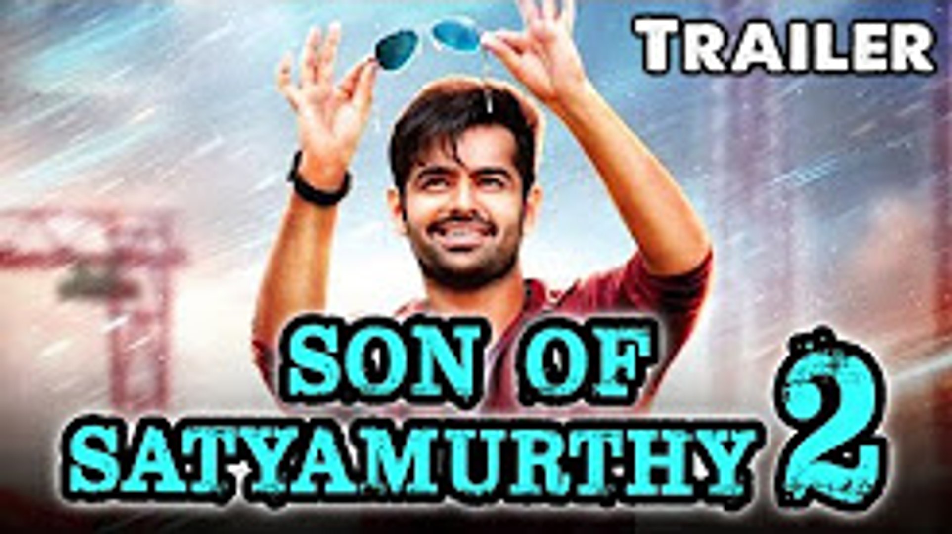 Son Of Satyamurthy 2 Hyper 2017 Official Trailer Ram Pothineni Rashi Khanna