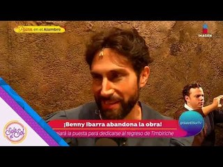 Benny deja el "Hombre de la Mancha" por Timbiriche | Sale el Sol