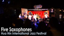 Five Saxophones in Hua Hin International Jazz Festival