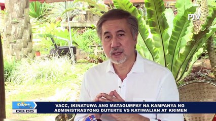 VACC, ikinatuwa ang matagumpay na kampanya ng Administrasyong Duterte vs katiwalian at krimen