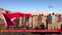 Hakkari Ikiyaka Dağları'nı Teröristlerden Temizleyen Mehmetçik Dev Türk Bayrağı Açtı