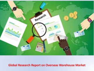 Global Research Report on Overseas Warehouse Market