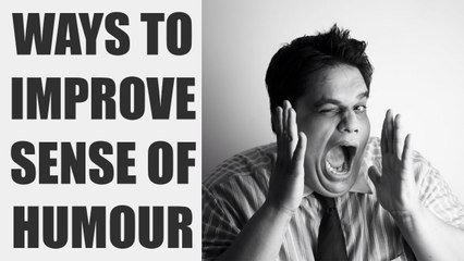 5 Ways to increase you Sense of  Humour | Boldsky