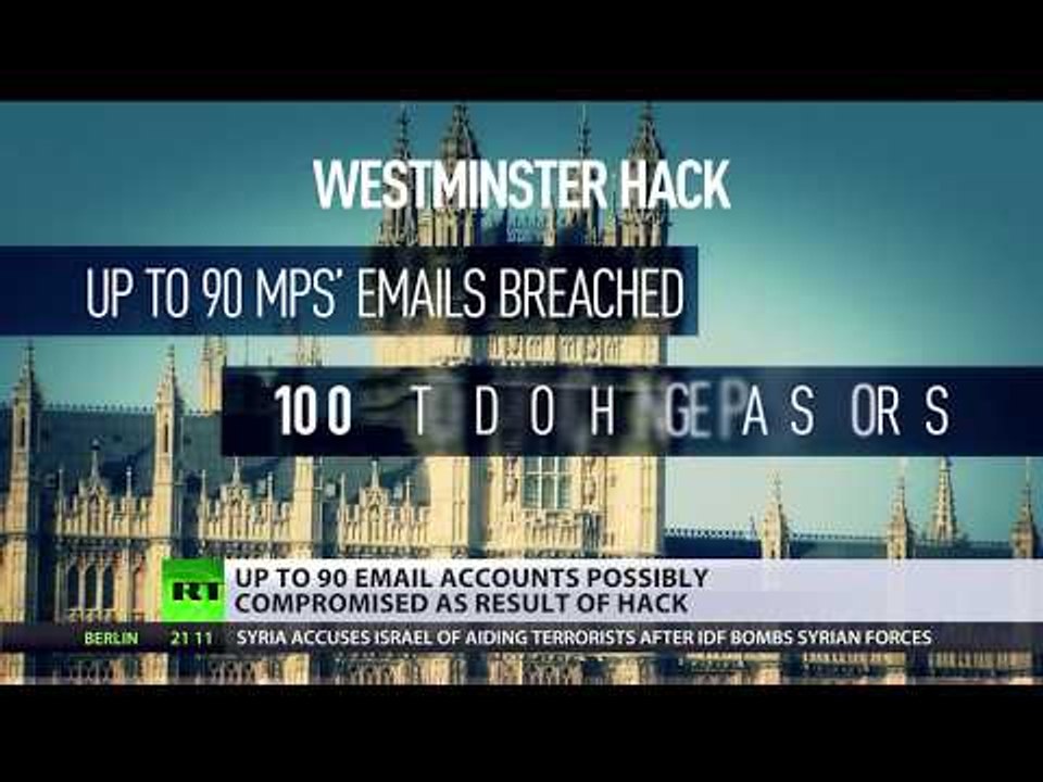 Westminster hack: Media accuses Russian hackers of breaching UK parliament accounts