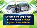 Government Employees in PoK Holds Protest against Low Salaries