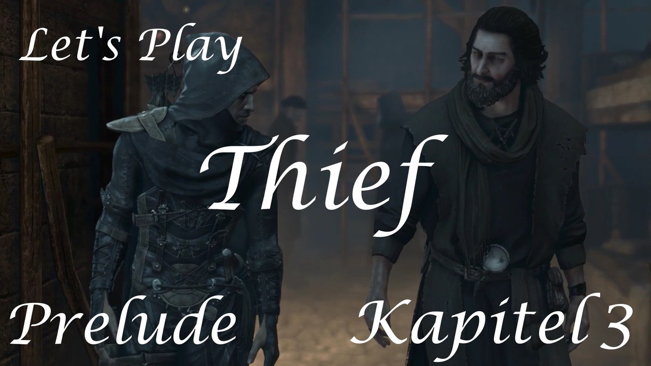 Let’s Play „Thief“, Prelude zu Kapitel 3: Orion