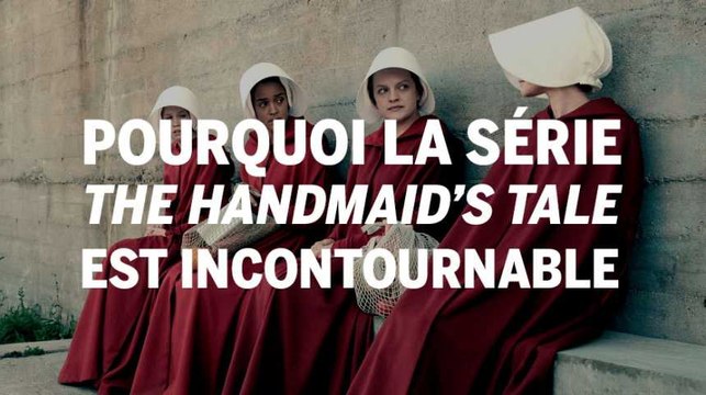 The Handmaid's Tale : quand les femmes sont réduites à l'esclavage