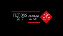 Fictions 2017 - Questions au jury