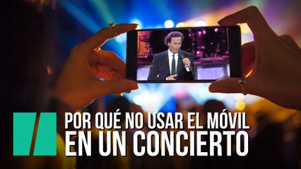 Por qué no deberías usar el móvil en un concierto