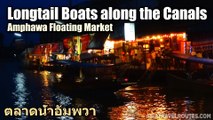Longtail Boats along the Canals Amphawa Floating Market ตลาดน้ำอัมพวา