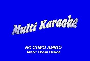 Conjunto Primavera - No Como Amigo (Karaoke)