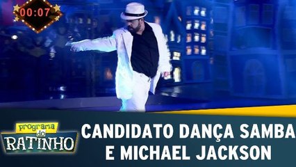 Candidato dança samba e Michael Jackson