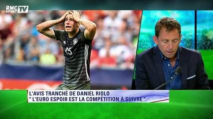 Pourquoi il faut absolument regarder l’Euro Espoirs selon Daniel Riolo
