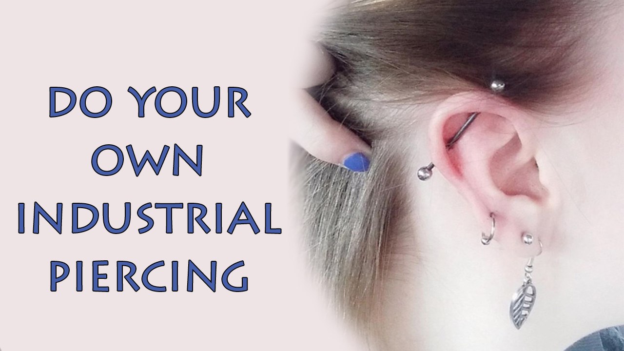 Get a Industrial Piercing | Your Own Cartilage Piercing