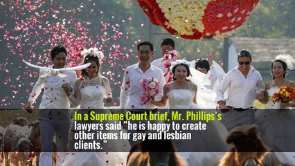 Justices to Hear Case on Religious Objections to Same-Sex Marriage