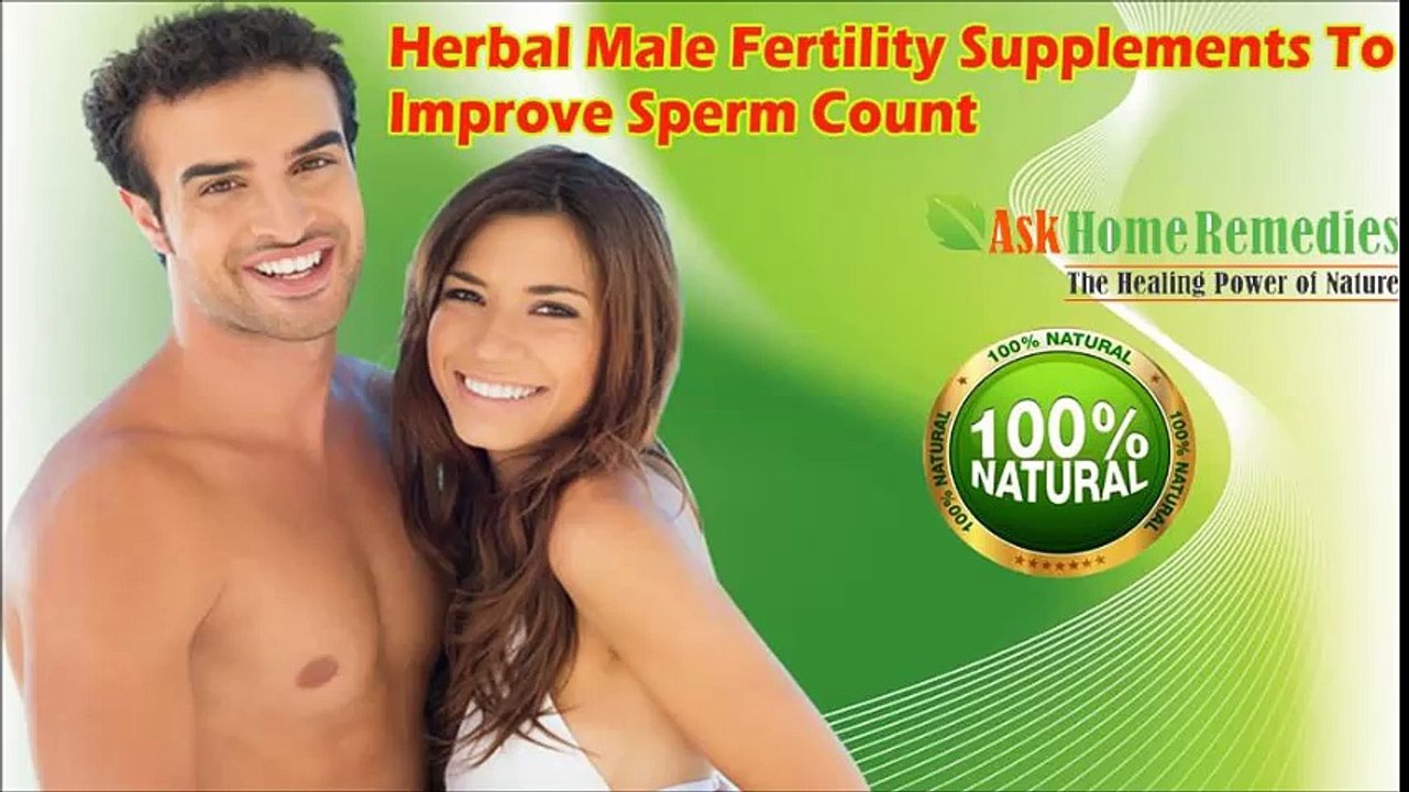 Herbal Male Fertility Supplements To Improve Sperm Count