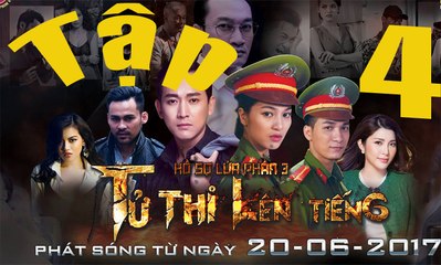 Phim Tư Thi Lên Tiếng Tập 4,tu thi len tieng tap 4, hồ sơ lữa phần 3