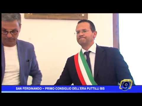 San Ferdinando | Primo consiglio dell'era Puttilli bis