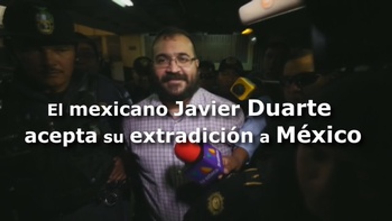 El mexicano Duarte acepta su extradición pero tiene otra solicitud pendiente
