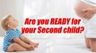 How to Plan for Second Child | Family Planning | Parenting Tips | Boldsky