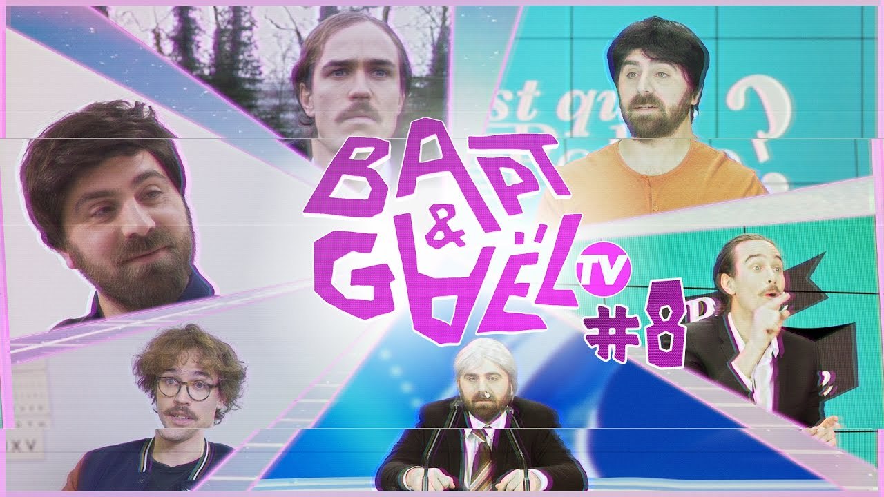 Bapt&Gael TV #8