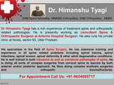 Bone Fracture Doctor | Spine Surgery In India | Dr Himanshu Tyagi